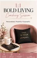 1:1 Bold Living Coaching Session